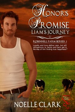 Honor's Promise: Liam's Journey (eBook, ePUB) - Clark, Noelle