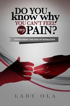 Cover Do You Know Why You Cant's Feel My Pain? (eBook, ePUB)