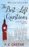 Best-Left Questions (Love Across Londons Book Two) (eBook, ePUB)