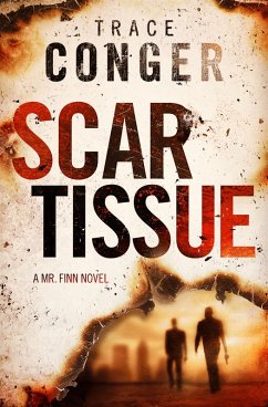 Scar Tissue (eBook, ePUB) - Conger, Trace