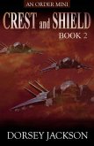 Crest and Shield Book 2: an O R D E R mini (eBook, ePUB)