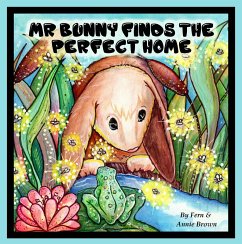 Mr. Bunny Finds The Perfect Home (eBook, ePUB) - Brown, Fern