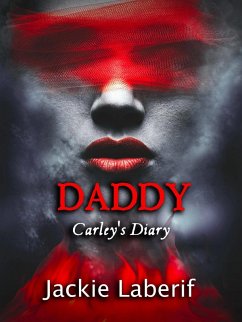 DADDY Carley's Diary (eBook, ePUB) - Laberif, Jackie