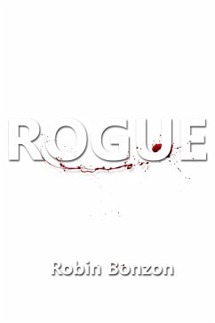 Rogue (eBook, ePUB) - Bonzon, Robin