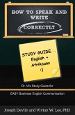 How to Speak and Write Correctly: Study Guide (English + Afrikaans) (eBook, ePUB)