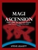 Magi Ascension: Part One: The Ascension Begins Book Three of the Heirs of the Magi Trilogy (eBook, ePUB)
