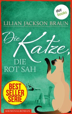 Die Katze, die rot sah / Die Katze Bd.4 (eBook, ePUB) - Braun, Lilian Jackson