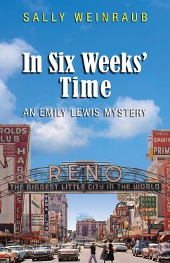 In Six Weeks' Time: An Emily Lewis Mystery (eBook, ePUB) - Weinraub, Sally