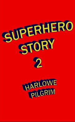 Superhero Story 2 (eBook, ePUB) Cover Superhero Story 2 (eBook, ePUB)