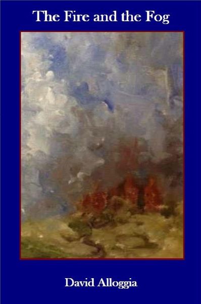 Fire and the Fog (eBook, ePUB) Fire and the Fog (eBook, ePUB)