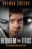 Requiem for Titus (Strange Worlds Book Four) (eBook, ePUB)