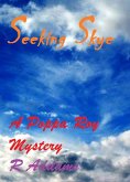 Seeking Skye: A Poppa Roy Mystery (eBook, ePUB)