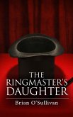 Ringmaster's Daughter (eBook, ePUB)