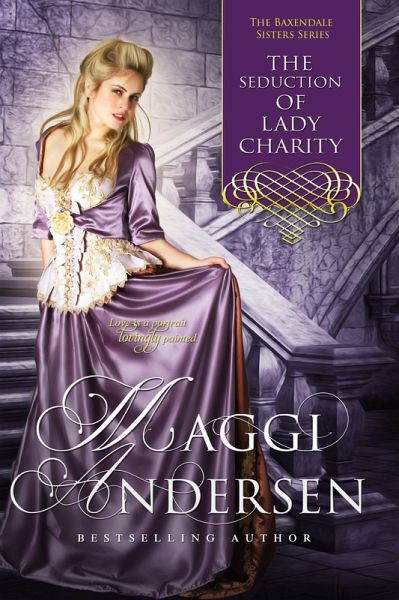Seduction of Lady Charity: The Baxendale Sisters (eBook, ePUB) Seduction of Lady Charity: The Baxendale Sisters (eBook, ePUB)