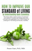 How to Improve Our Standard of Living by Understanding Basic Economics (eBook, ePUB)