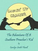 Comin' Up Cracker: The Adventures Of A Southern Preacher's Kid (eBook, ePUB)