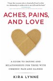 Aches, Pains, and Love (eBook, ePUB) Aches, Pains, and Love (eBook, ePUB)