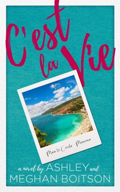 C'est la Vie (eBook, ePUB) - Boitson, Ashley