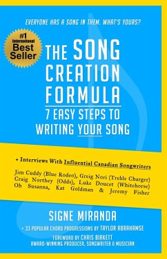 Song Creation Formula: 7 Easy Steps to Writing Your Song (eBook, ePUB) - Miranda, Signe