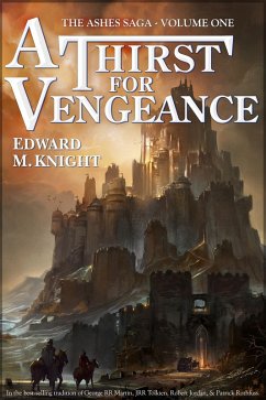 Thirst for Vengeance (eBook, ePUB) - Knight, Edward M.