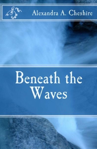 Beneath the Waves (eBook, ePUB) Beneath the Waves (eBook, ePUB)