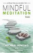 Practical Guide to Mindful Meditation... - Bild 1