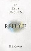 Refuge (By Eyes Unseen Book Two) (eBook, ePUB)
