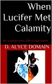 When Lucifer Met Calamity (eBook, ePUB)