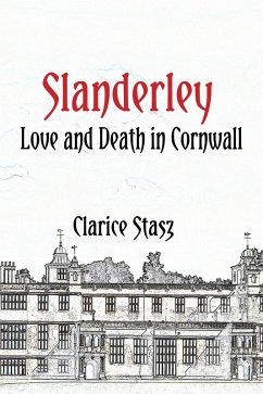 Slanderley: Love and Death in Cornwall (eBook, ePUB) - Stasz, Clarice