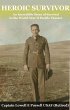 Heroic Survivor An Incredible Story of... - Bild 1