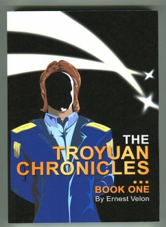 Troyuan Chronicles...Book 1 (eBook, ePUB) - Velon, Ernest