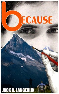 Because (eBook, ePUB) - Langedijk, Jack A.