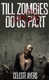 Till Zombies Do Us Part (eBook, ePUB)
