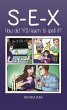 S-E-X: How Did YOU Learn To Spell It?... - Bild 1