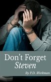 Don't Forget Steven (eBook, ePUB)