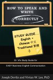 How to Speak and Write Correctly: Study Guide (English + Chinese Traditional) (eBook, ePUB)