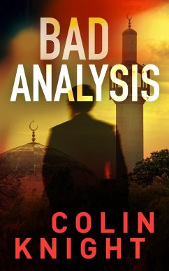 Bad Analysis (eBook, ePUB) - Knight, Colin