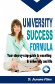 University Success Formula: Your Step-by-Step Guide to Excelling in University and Life (eBook, ePUB)