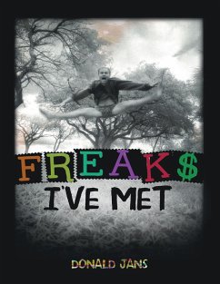 Freaks I've Met (eBook, ePUB) - Jans, Donald