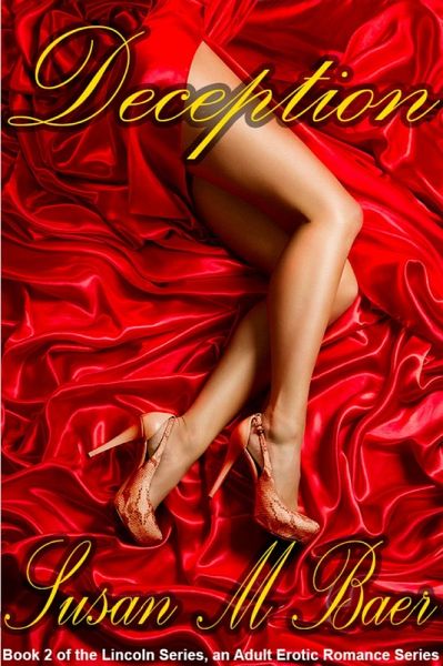Deception: The Lincoln Series Book II (eBook, ePUB)