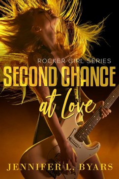 Cover Second Chance At Love The Rocker Girls Series (eBook, ePUB)