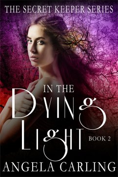 In The Dying Light (eBook, ePUB) - Carling, Angela