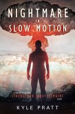 Nightmare in Slow Motion (eBook, ePUB)