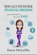 How Ally Found Her Financial Freedom... - Bild 1
