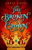 Broken Crown (eBook, ePUB)