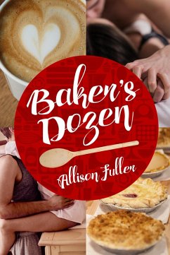 Baker's Dozen (eBook, ePUB) - Fuller, Allison