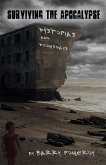 Surviving the Apocalypse: Dystopias and Doomsdays (eBook, ePUB)