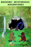 Beavers' Mysterious Adventures (eBook, ePUB)