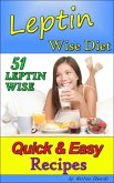 Leptin Wise Diet: 51 Quick and Easy Recipes (eBook, ePUB)