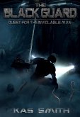 Black Guard: Quest For The Inviolable Man (eBook, ePUB)
